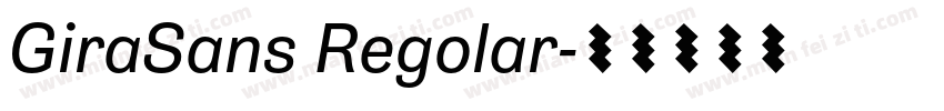 GiraSans Regolar字体转换